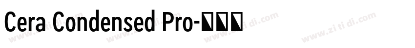 Cera Condensed Pro字体转换